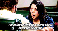 «I’m going to tell you a secret about everyone else’s job.»